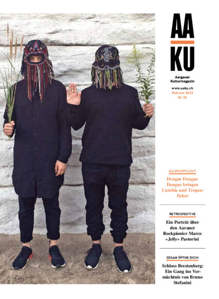 Preview image for AAKU Aargauer Kulturmagazin Nr52 Februar 22 WEB