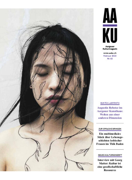 Preview image for AAKU Aargauer Kulturmagazin Nr62 Feb 23 WEB