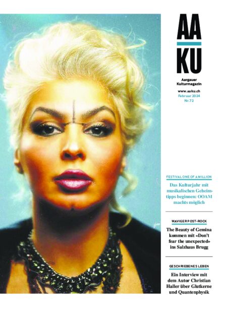 Preview image for AAKU Aargauer Kulturmagazin Nr72 Feb 24 WEB