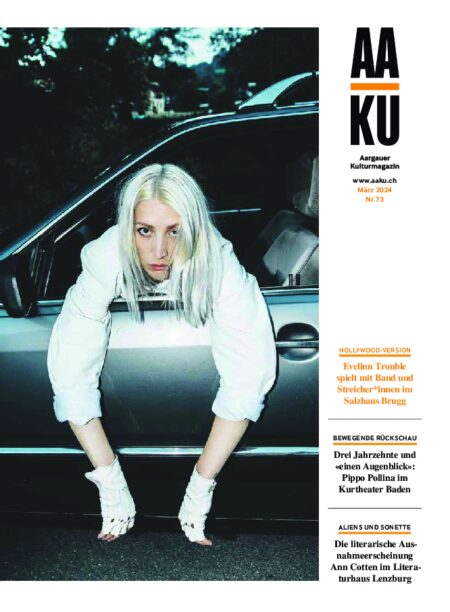 Preview image for AAKU Aargauer Kulturmagazin Nr73 Maerz 24 WEB